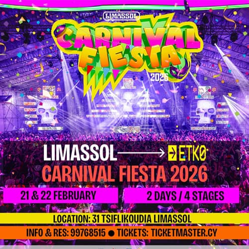 LIMASSOL CARNIVAL FIESTA 2026 2 DAYS - 4 STAGES AT ETKO LIMASSOL