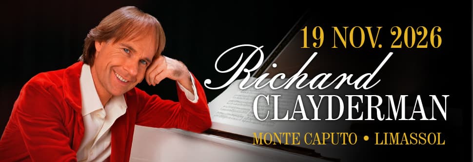 RICHARD CLAYDERMAN - Για πρώτη φορά στην Κύπρο!